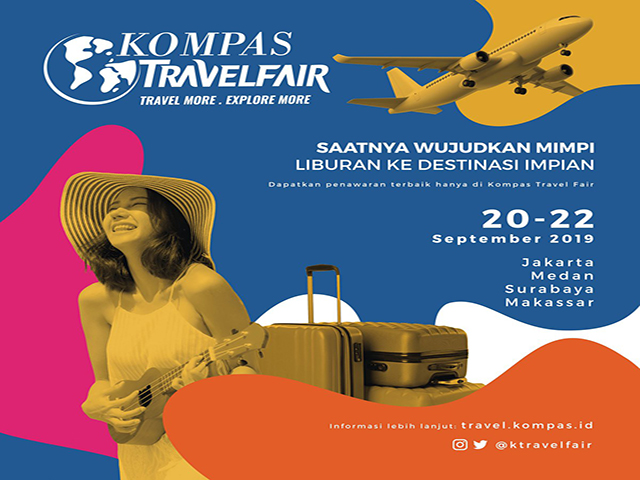 Yuk Berburu Promo Paket Wisata Baru di Kompas Travel Fair 2019