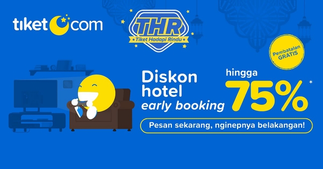 Pesan Hotel di tiket.com Sekarang, Nginep nya nanti Saat Aman, Dapat Diskon hingga 75%