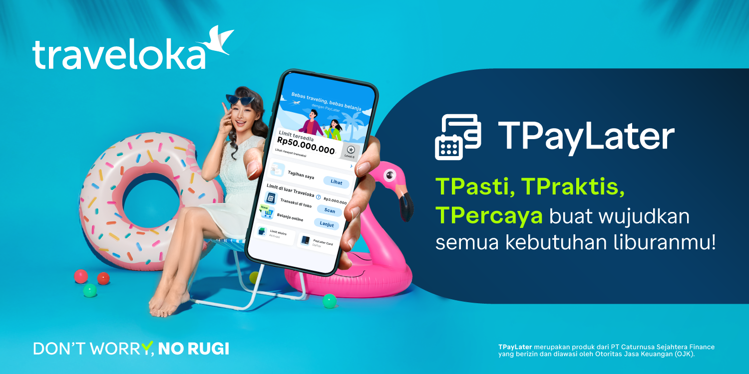 Traveloka PayLater Kini Menjadi TPayLater, Dukung Traveller Menjelajah Dunia dengan Lebih Fleksibel